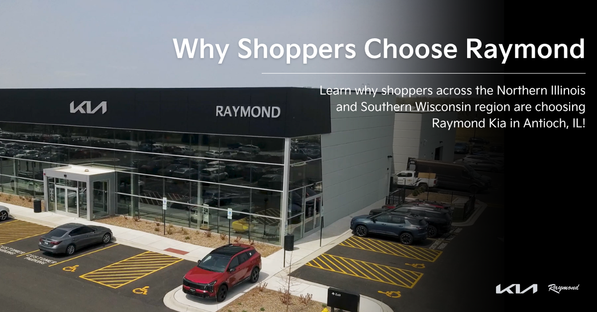 Why Raymond Kia in Antioch